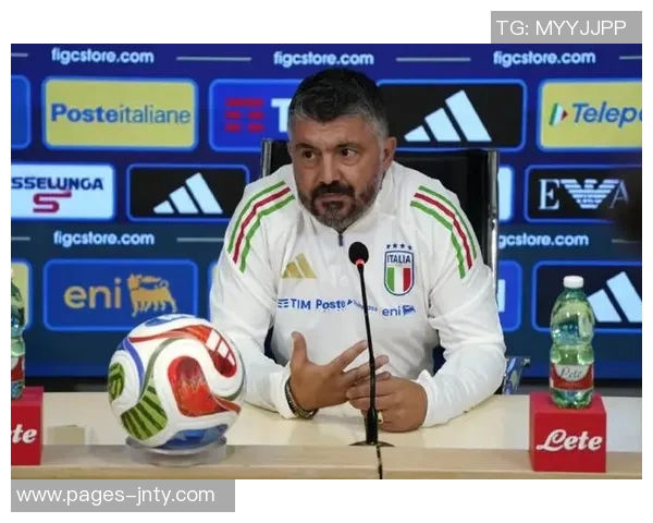 加图索强调必须参加与以色列的比赛否则将被判负基耶萨因状态不佳缺阵